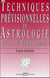 Techniques prévisionnelles en astrologie - maisons et maisons dérivées