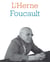 Les cahiers de l'Herne Tome 95 : Michel Foucault