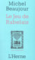 Le jeu de Rabelais