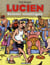 Lucien Tome 2 : bananes métalliques