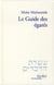 Le guide des égarés