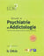 Référentiel de psychiatrie et addictologie - psychiatrie de l'adulte, psychiatrie de l'enfant et de l'adolescent, addictologie