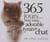 365 jours avec mon adorable tyran de chat