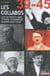 Les collabos - ceux qui partout dans le monde se rangerent derriere adolf hitler