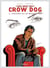 Lance Crow Dog Tome 6