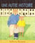 Une autre histoire