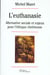 L'euthanasie - alternative sociale et enjeux pour l'éthique chrétienne