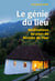 Le génie du lieu - méditations au pays de Nicolas de Flue