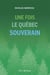 Une fois le Québec souverain