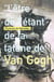 "l'être de l'étant" de la tatane de van gogh