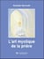 L'art mystique de la prière