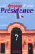 Les dessous d une presidence