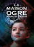 La maison ogre