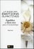 Le guide des émotions olfactives - équilibre et bien-être grâce à l'aromachologie