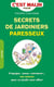 C'est malin poche : secrets de jardinier paresseux, c'est malin - s'équiper, semer, entretenir... nos astuces pour un jardin sans effort