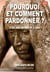 Pourquoi et comment pardonner ? à soi, aux autres et à Dieu