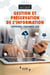 Gestion et préservation de l'information : Comprendre, coordonner, agir