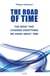 The road of time - the book that changes everything we know about time
