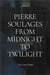 Pierre Soulages : From Midnight to Twilight