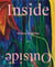 Shara Hughes : Inside Outside