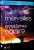 Merveilles du système solaire