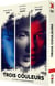 Trois couleurs : Bleu, Blanc, Rouge