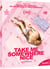 Take Me Somewhere Nice