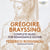 Grégoire Brayssing : Intégrale de la musique pour guitare - CD