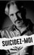Suicidez-moi