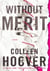 WITHOUT MERIT