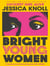 Bright young women