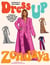 DRESS UP ZENDAYA - A ZENDAYA PAPER DOLL BOOK FEATURING HER MOST ICONIC LOOKS