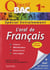 Objectif bac - l'oral de français - 1ères toutes séries - entraînement