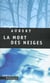 La mort des neiges