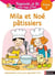 Regarde, je lis ! : avec Mila et Noé - Mila et Noé pâtissiers : Une histoire à lire tout seul - Niveau 2