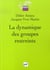 La dynamique des groupes restreints