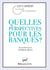 Quelles perspectives pour les banques ?