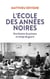 L'école des années noires - 1938-1948