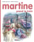 Martine Tome 28 : Martine prend le train