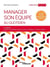 Manager son équipe au quotidien