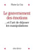 Le gouvernement des émotions