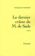 LE DERNIER CRANE DE M. DE SADE