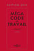 MEGA CODE DU TRAVAIL 2016, COMMENTE