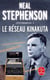 Cryptonomicon Tome 2 - le réseau Kinakuta