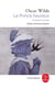 Le Prince heureux et autres contes : Contes et récits