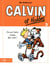 Calvin et Hobbes Tome 3 : on est fait comme des rats !