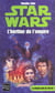 Star wars t.12 - la croisade noire de jedi fou t.1 - l'héritier de l'empire