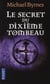 Secret Du Dixieme Tombeau