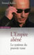 L'empire aliéné - le système du pouvoir russe