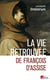 La vie retrouvée de François d'Assise